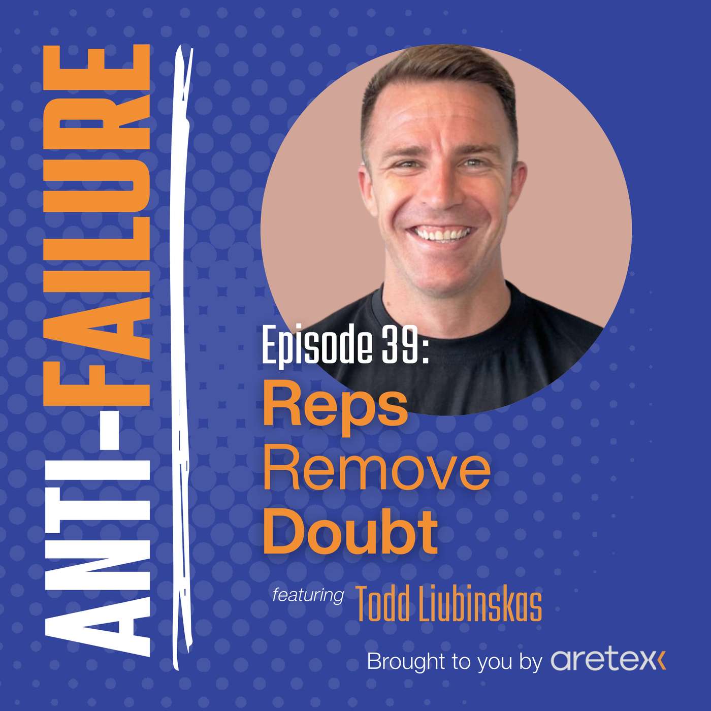 Reps Remove Doubt with Todd Liubinskas