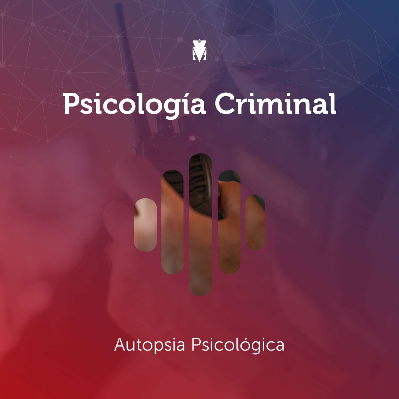 2 - PSICOLOGÍA CRIMINAL: Autopsia Psicológica episode artwork