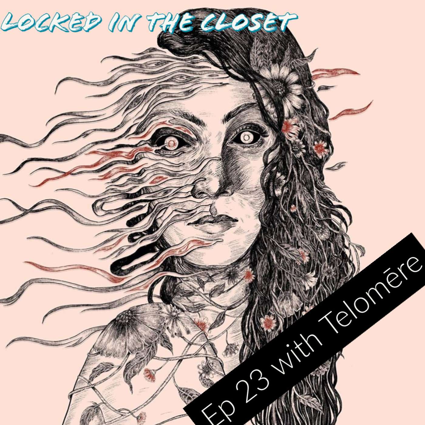 Locket In The Closet - Ep 23 with Telomēre