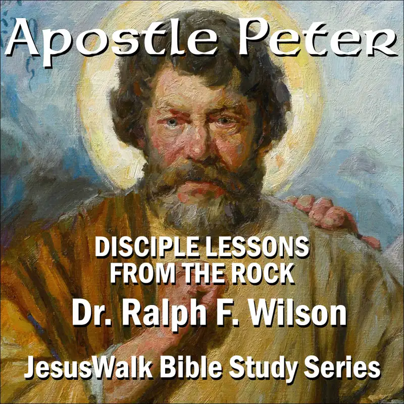 Apostle Peter: Disciple Lessons from the Rock