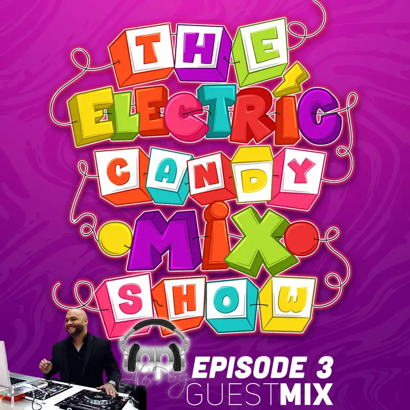 Episode Three Guest Mixer Alex Perez