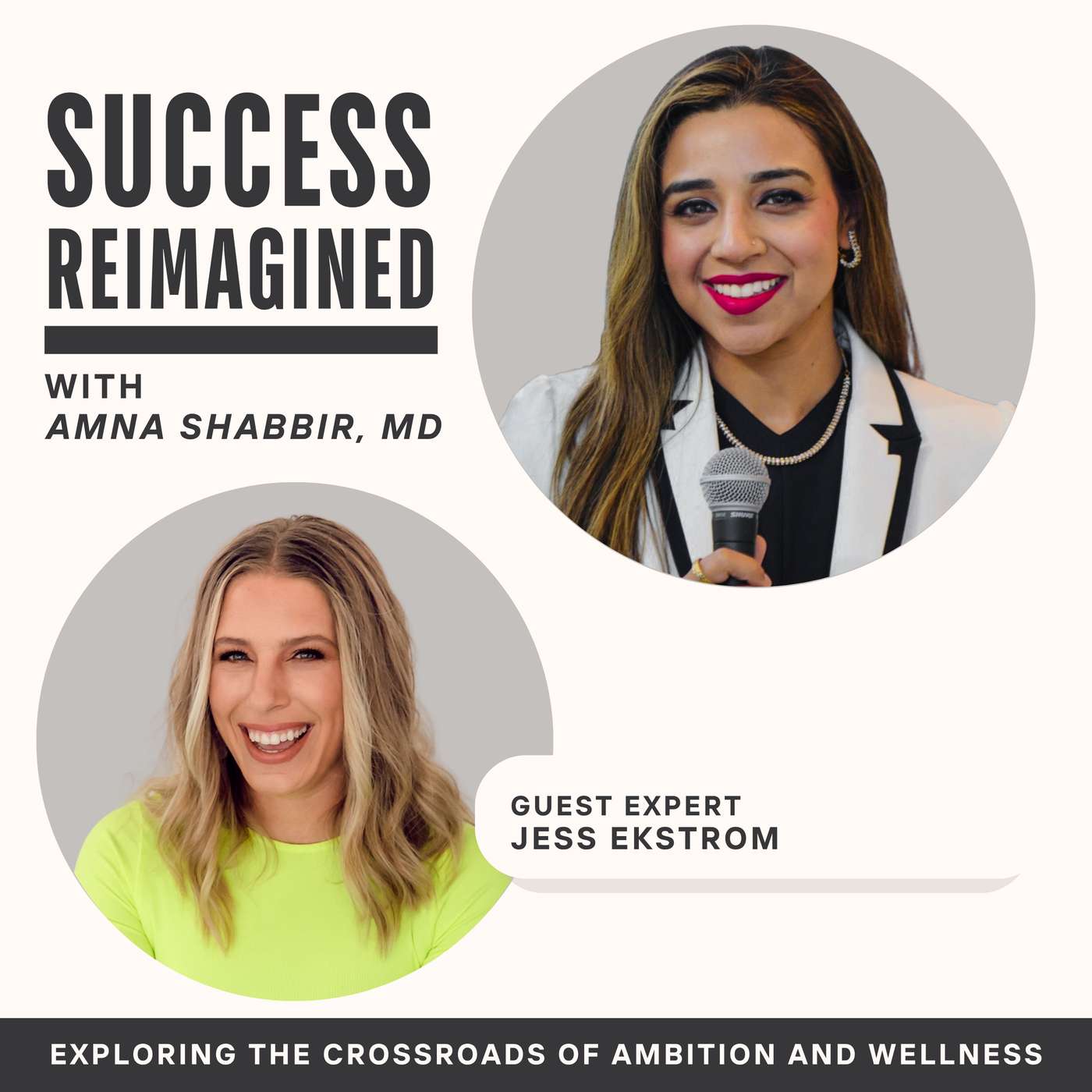 Success Reimagined with Amna Shabbir MD