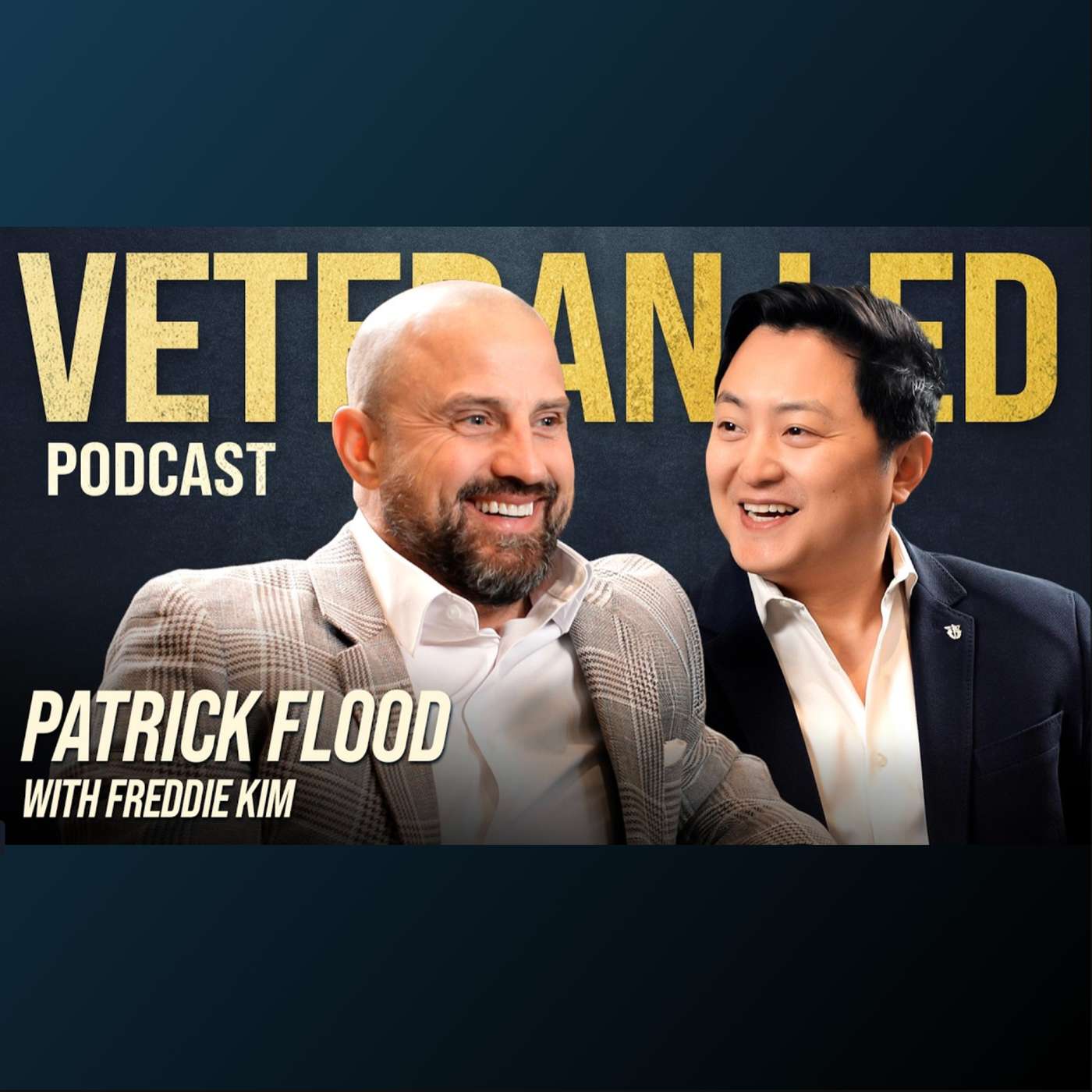 Veteran Led Collab: Patrick Flood on Veteran Leadership and Owners in Honor episode artwork
