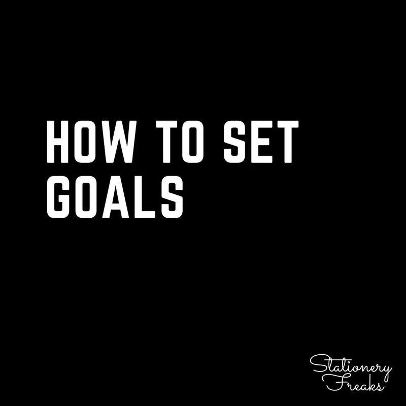 How we set goals as stationery freaks