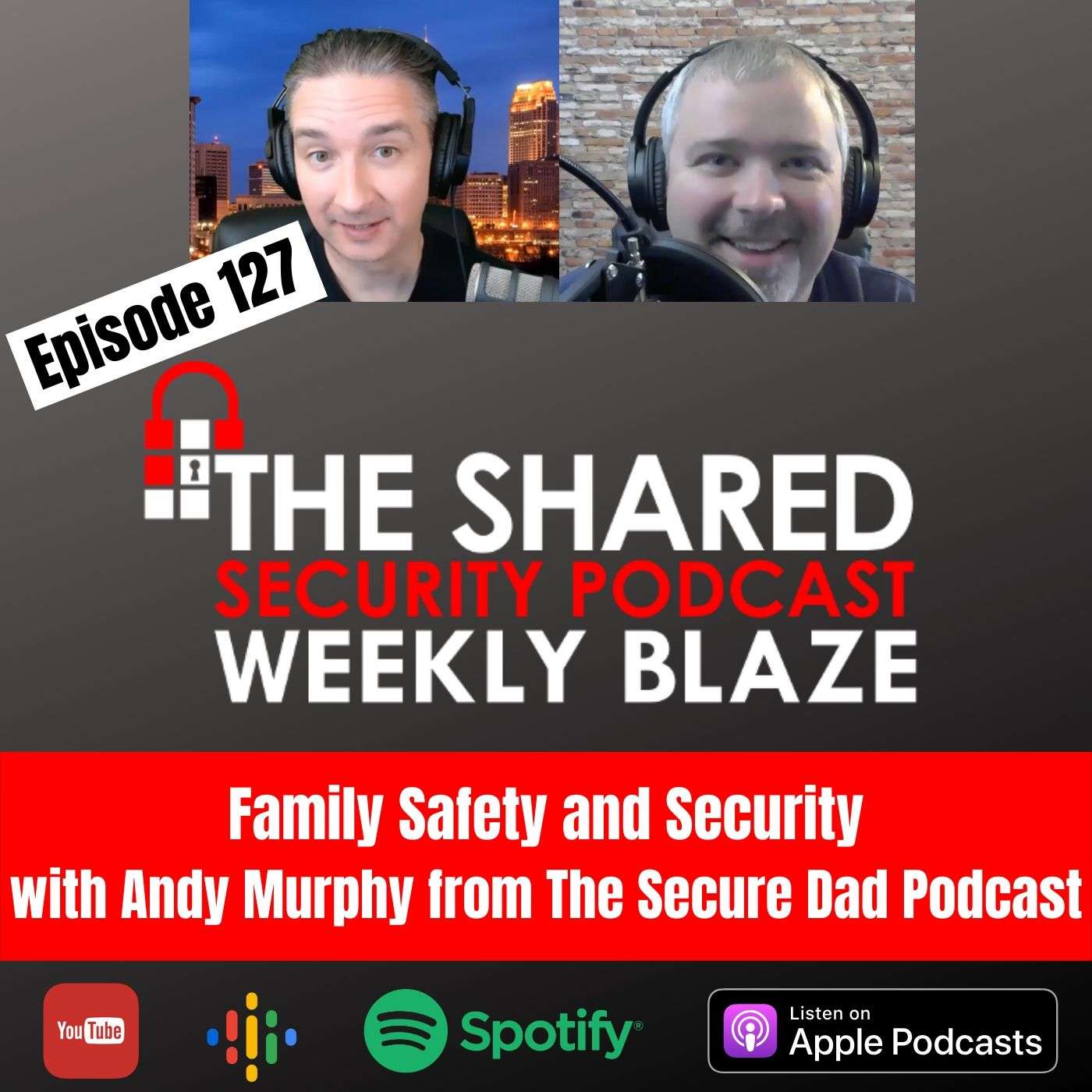 Family Safety and Security with Andy Murphy from The Secure Dad Podcast episode artwork