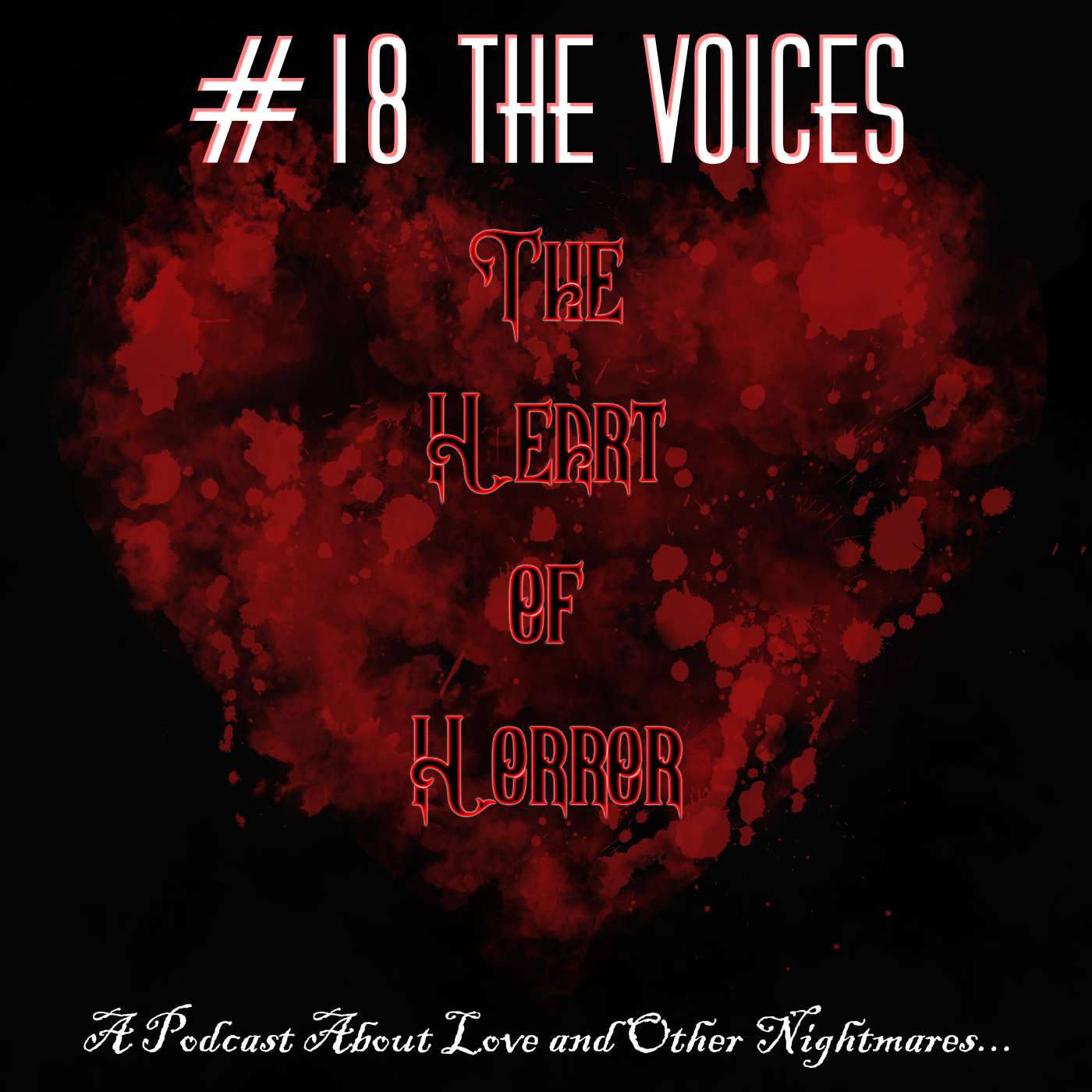 Heart of Horror #18: The Voices Heart of Horror #18: The Voices