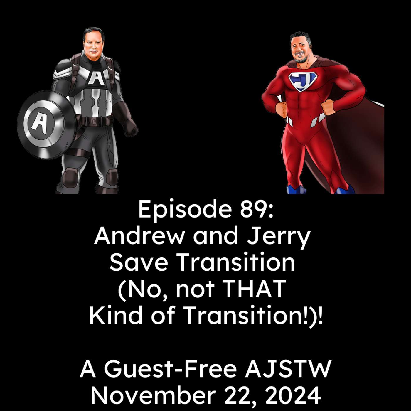 Andrew and Jerry Save The World!