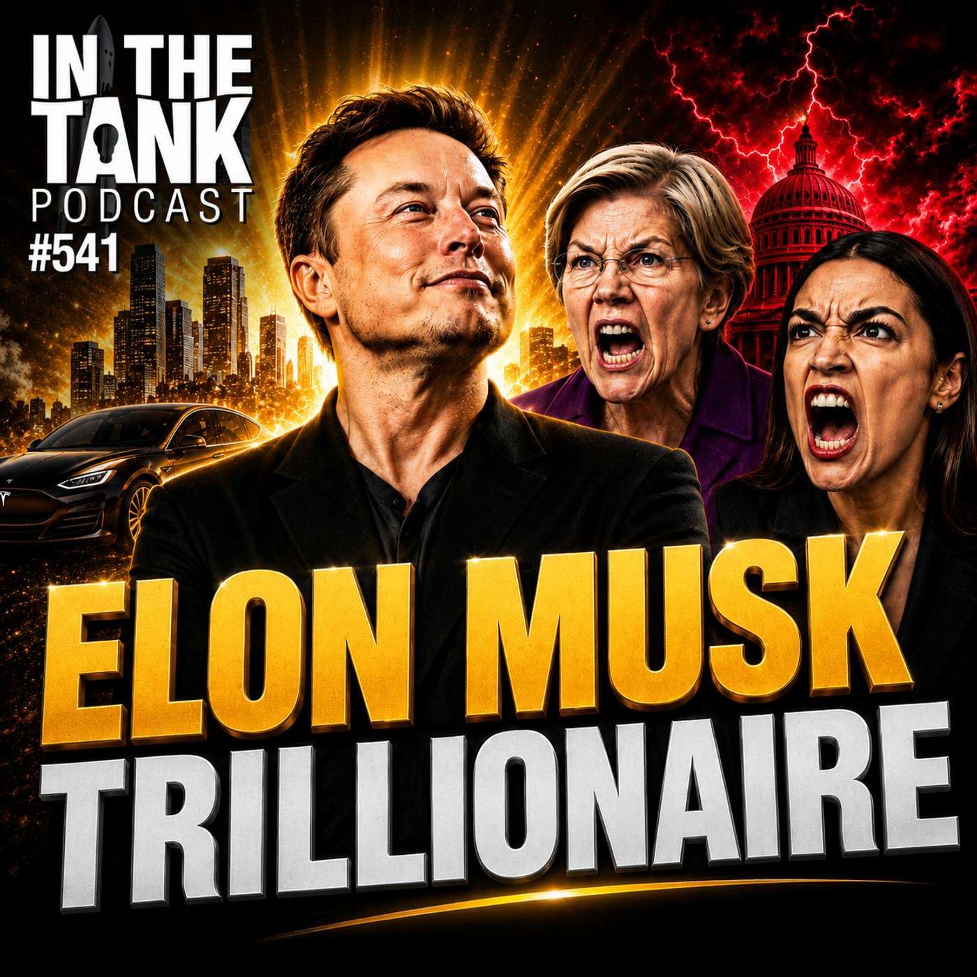 Elon Musk, Trillionaire — In the Tank Podcast #541