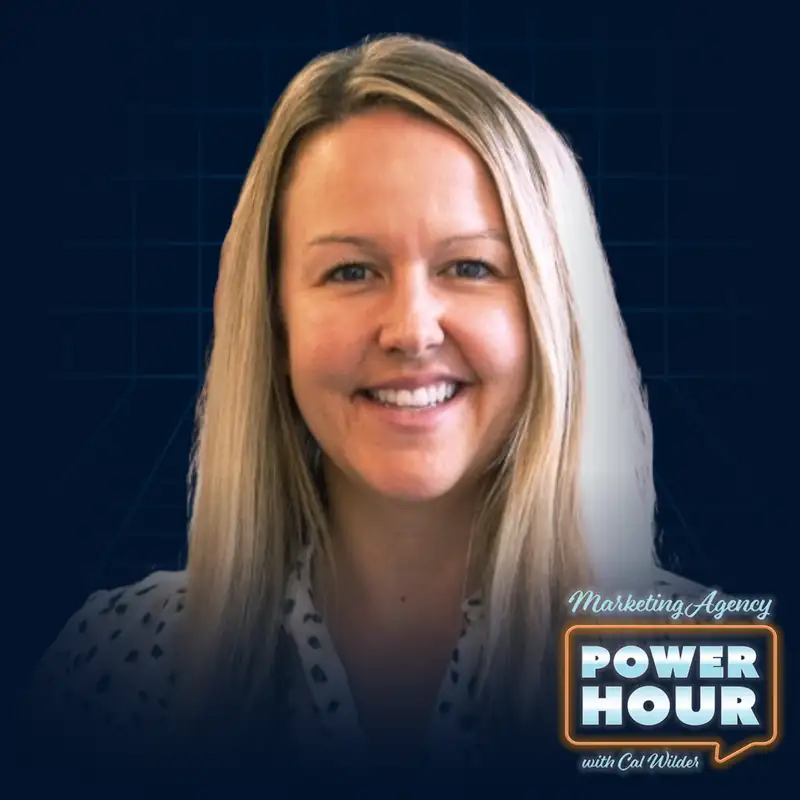 Relationships Are King In Marketing - Erin Regan - Marketing Agency Power Hour - Episode #013