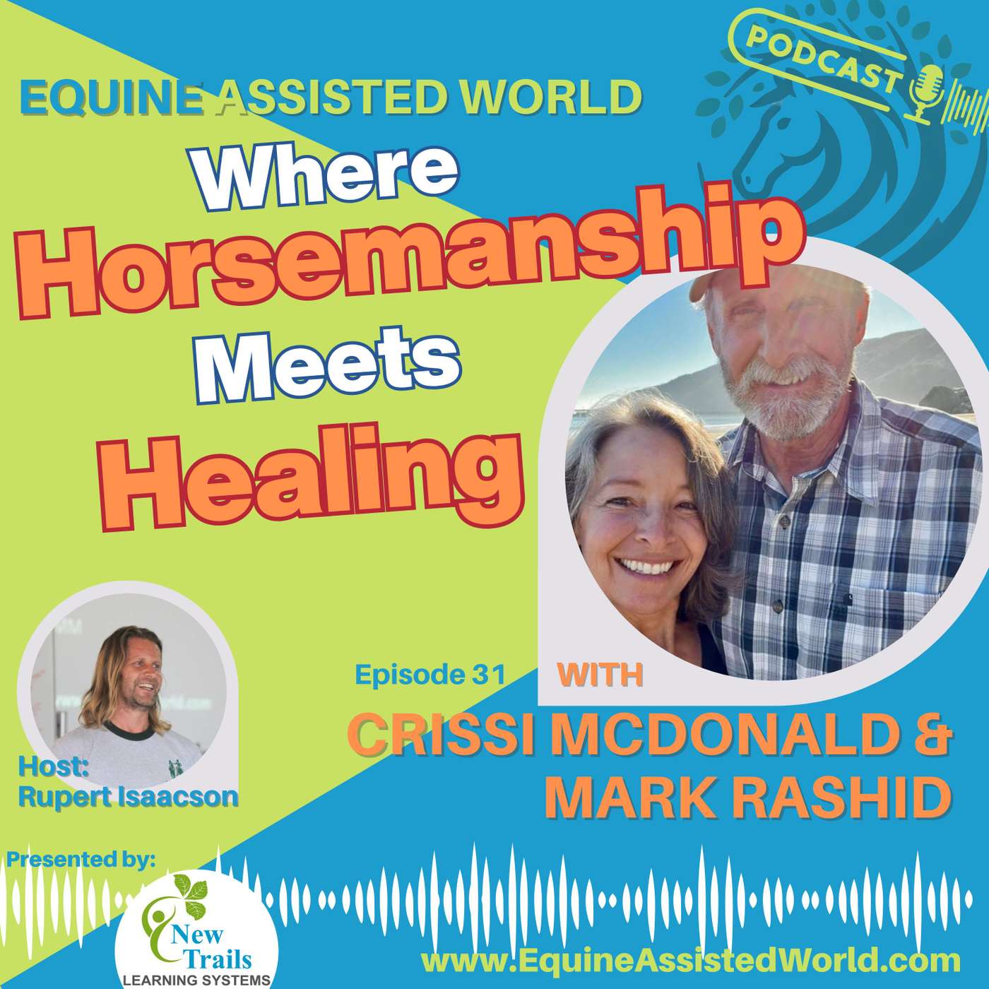 Equine Assisted World with Rupert Isaacson