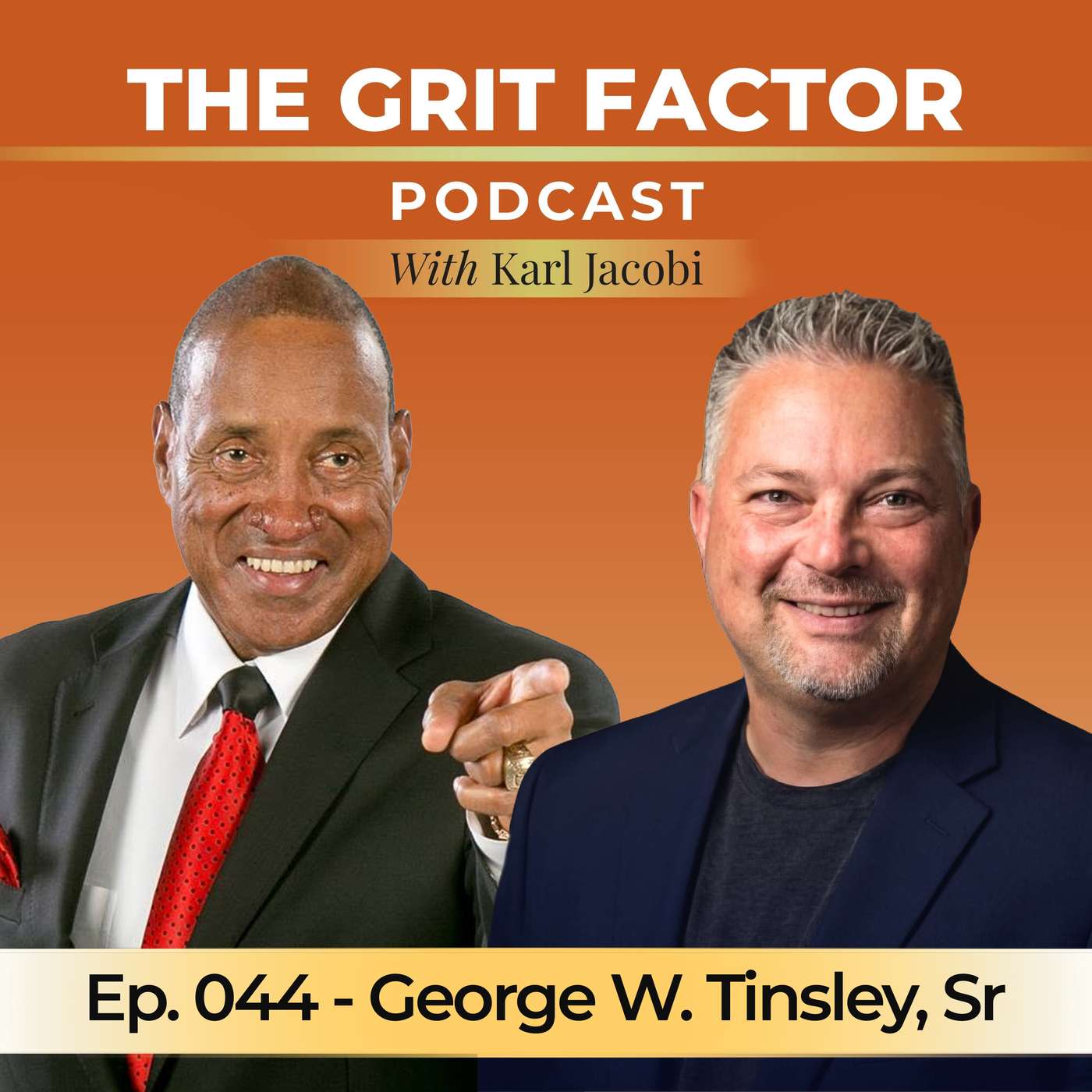 Episode 044: They Told Him to Quit in Sixth Grade. He Built the Number One Restaurant in America with George W. Tinsley, Sr. episode artwork