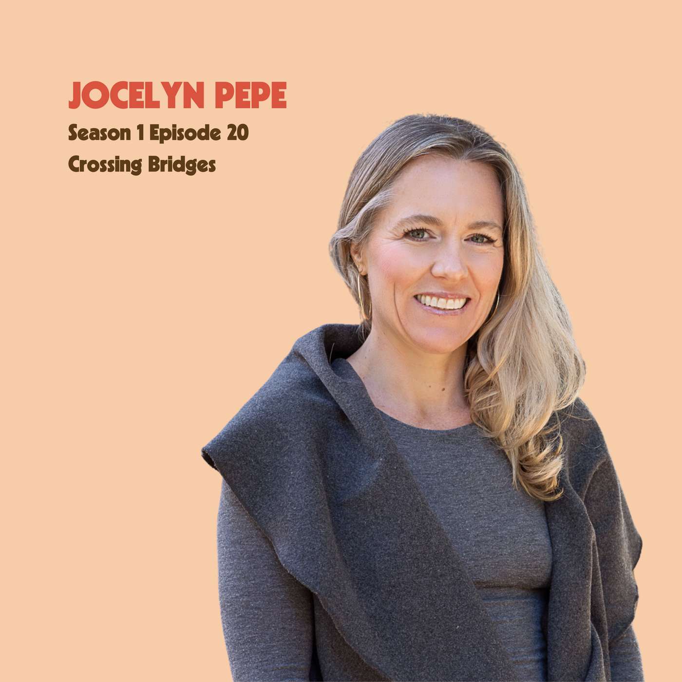Jocelyn Pepe: Crossing Bridges