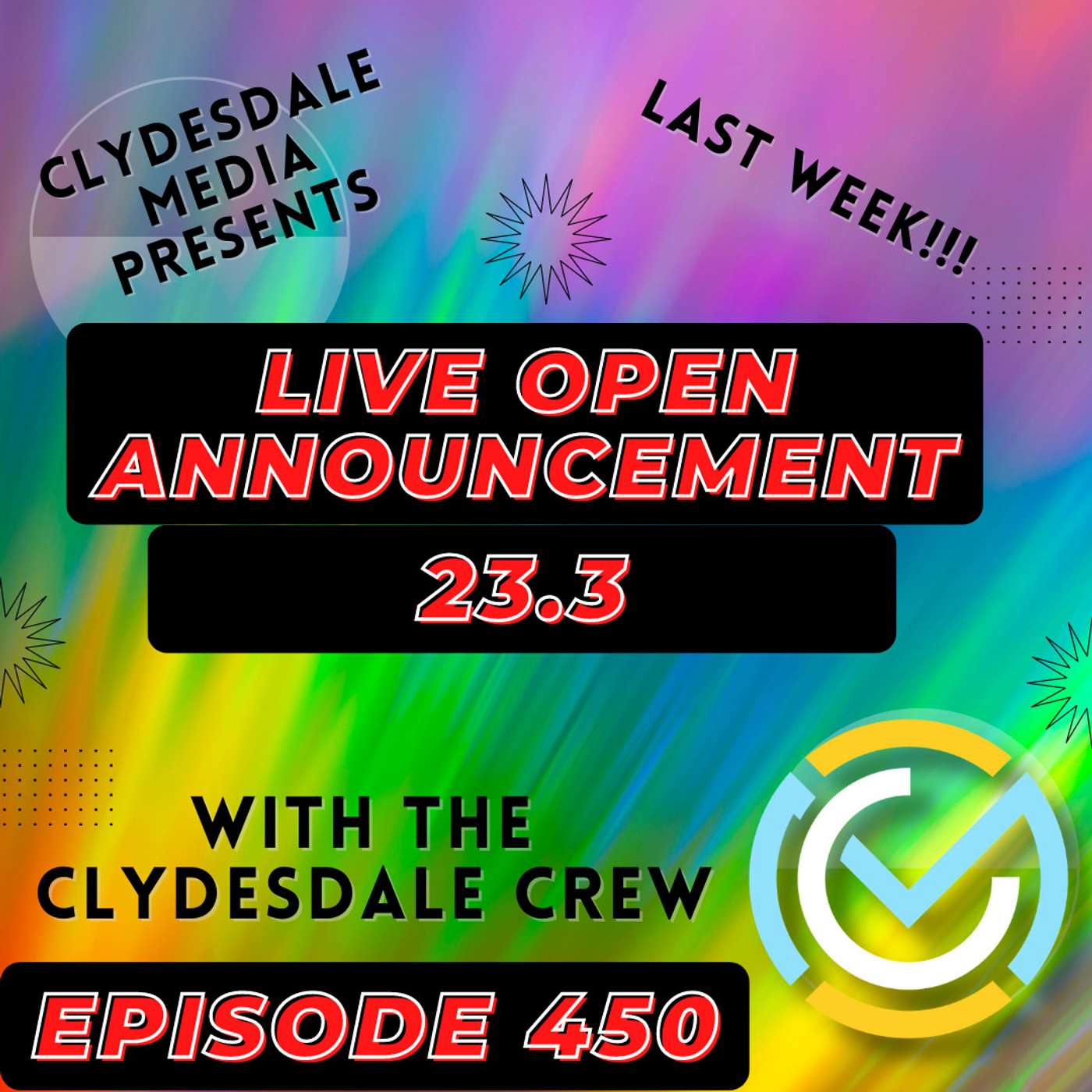 Clydesdale Media Open Announcement 23.3 Part 1 - Its the last week of the Open episode artwork
