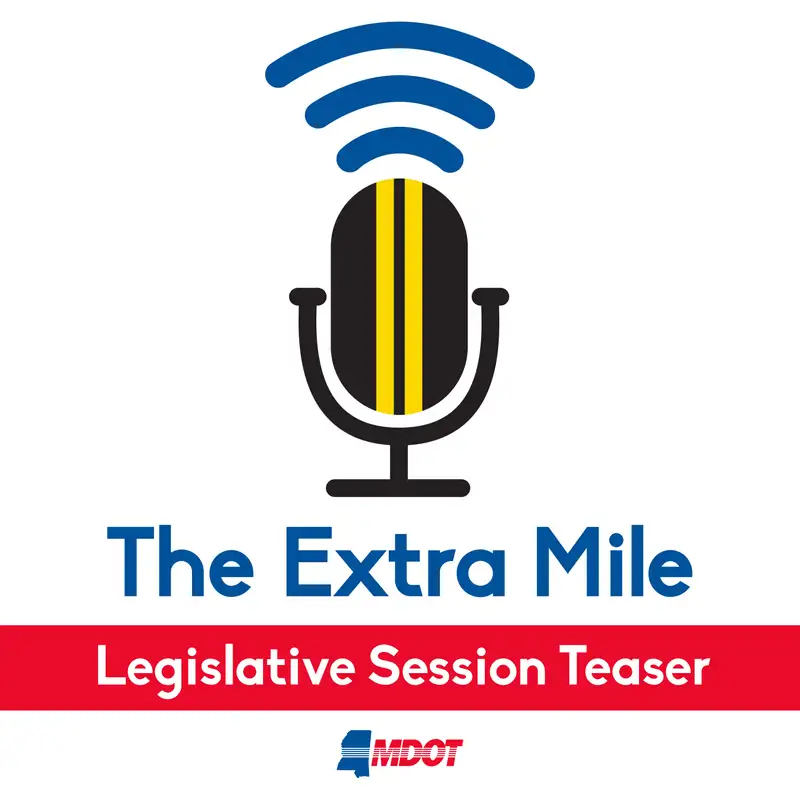 The Extra Mile: Legislative Session 2022 Teaser