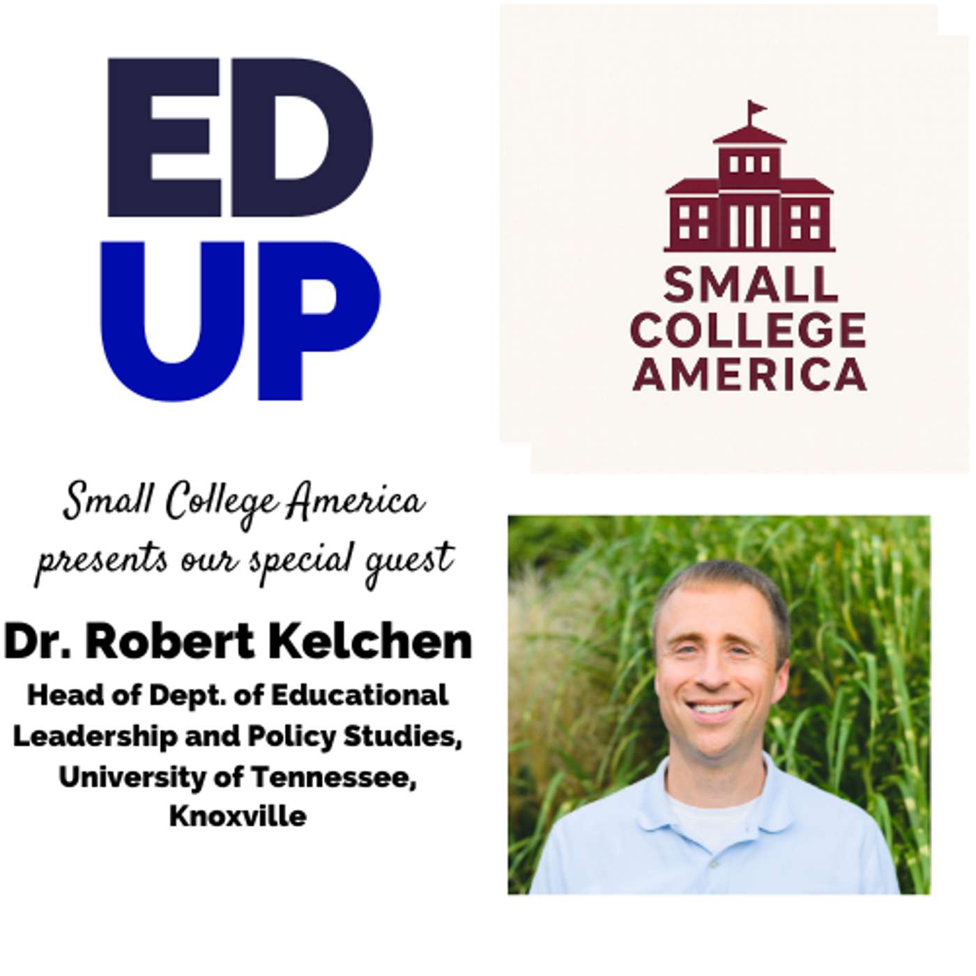 Small College America Robert Kelchen