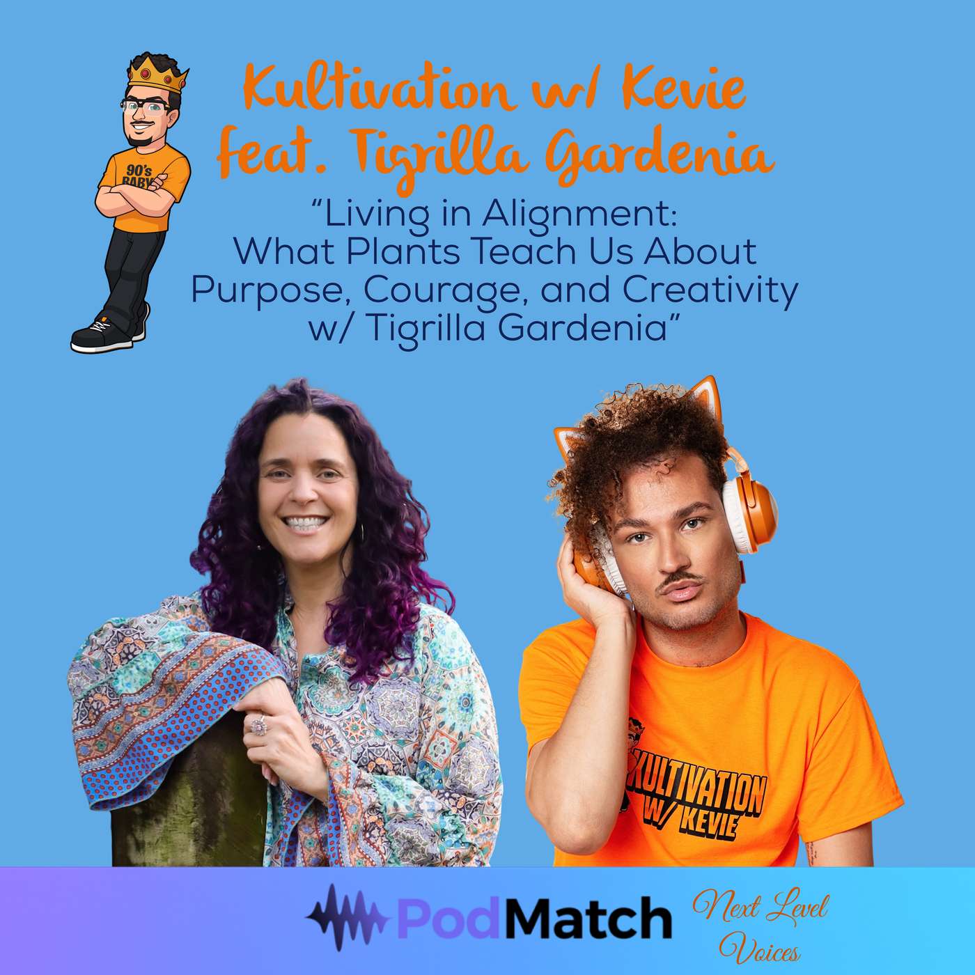 Living in Alignment: What Plants Teach Us About Purpose, Courage and Creativity with Tigrilla Gardenia | Next Level Voices Ep. 33 episode artwork