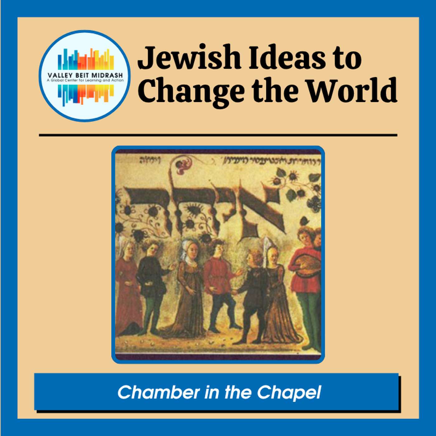 Chamber in the Chapel: A Hoshana Rabbah Lecture-Performance Chamber in the Chapel: A Hoshana Rabbah Lecture-Performance
