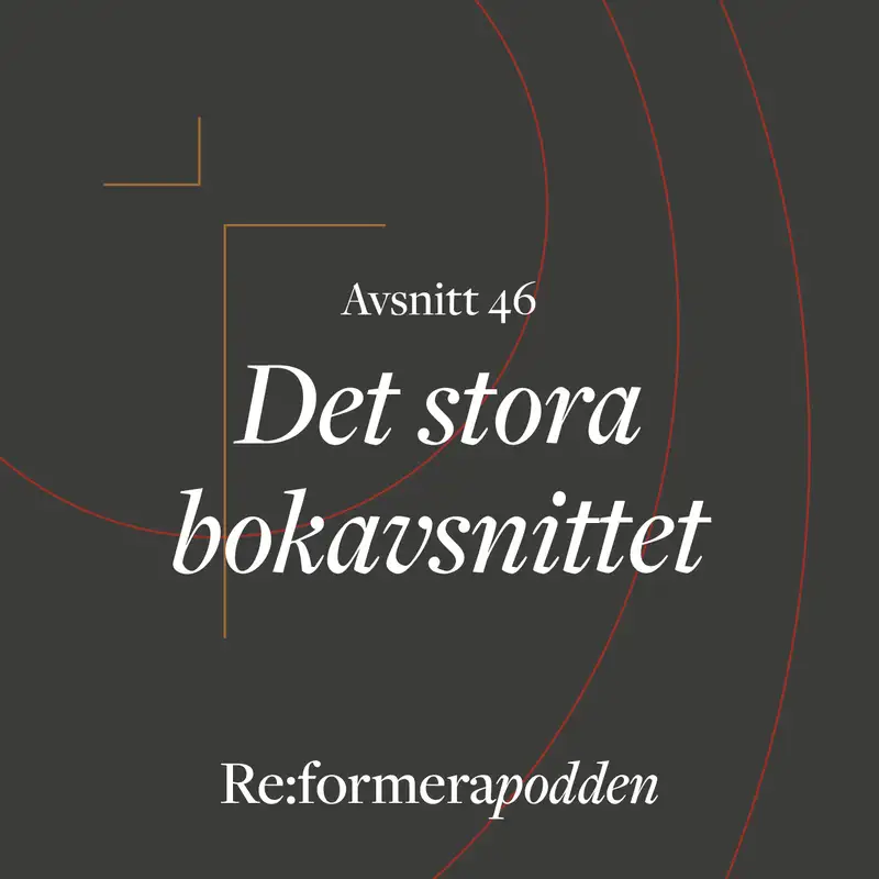 Avsnitt 46 - Det stora bokavsnittet
