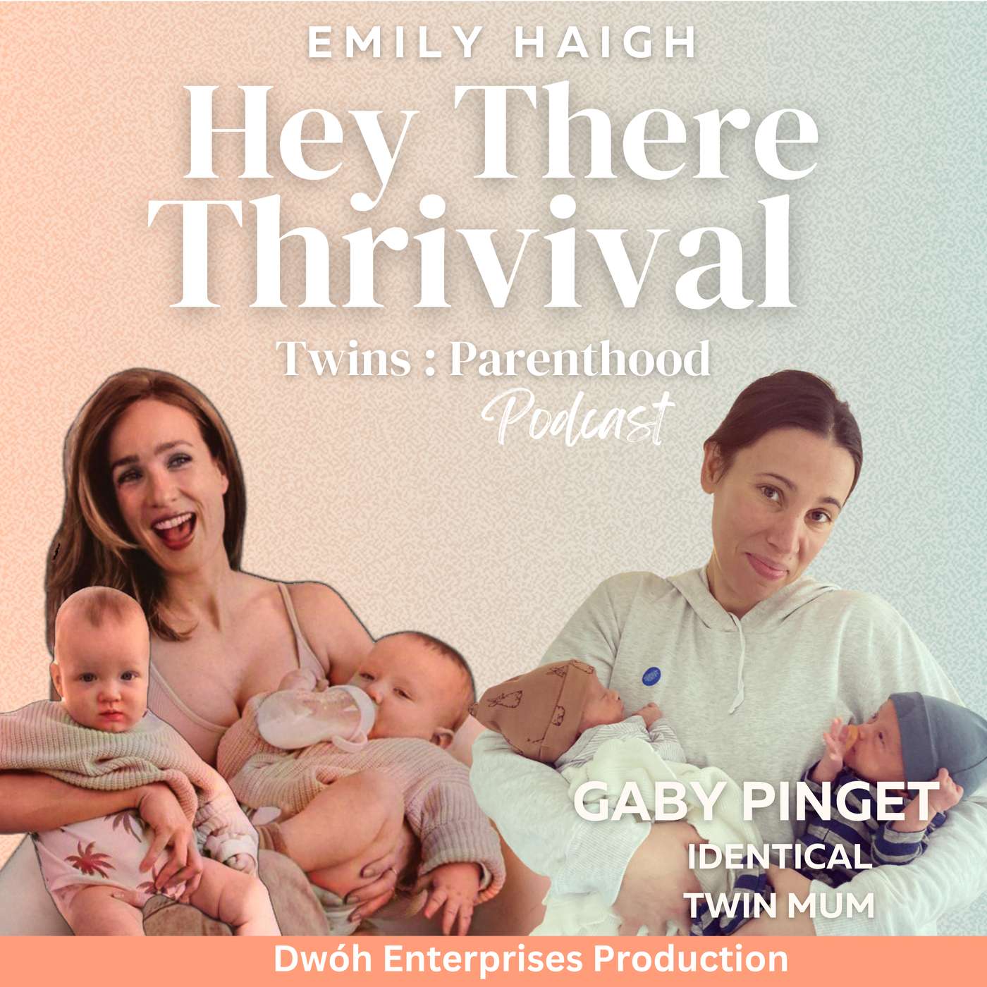 Hey There Thrivival: Twins+ & Parenthood