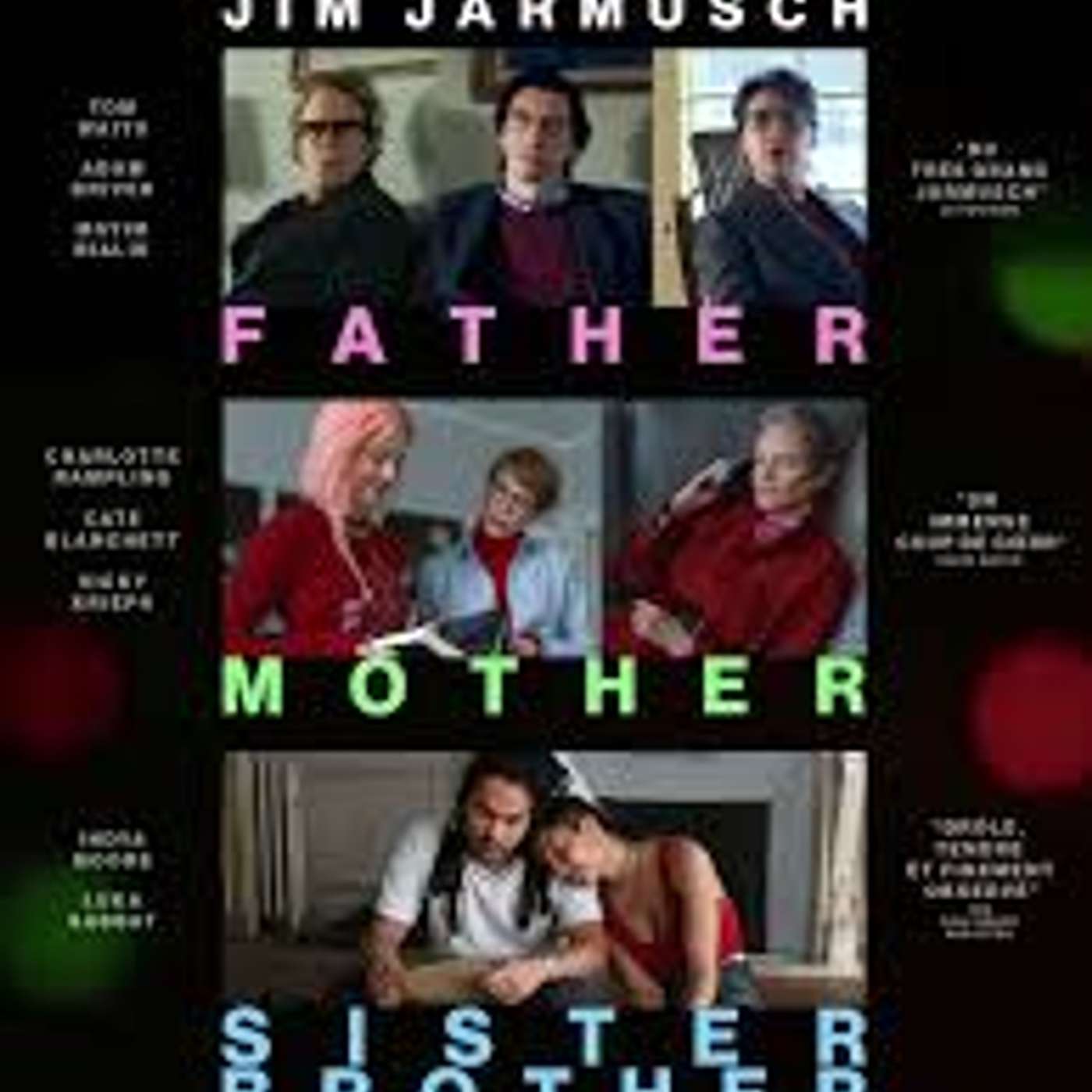 Father Mother Sister Brother  réalisée par Jim Jarmusch (2025) episode artwork