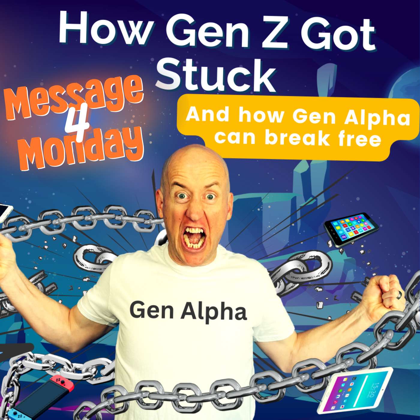 How Gen Z Got Stuck - Message 4 Monday episode artwork