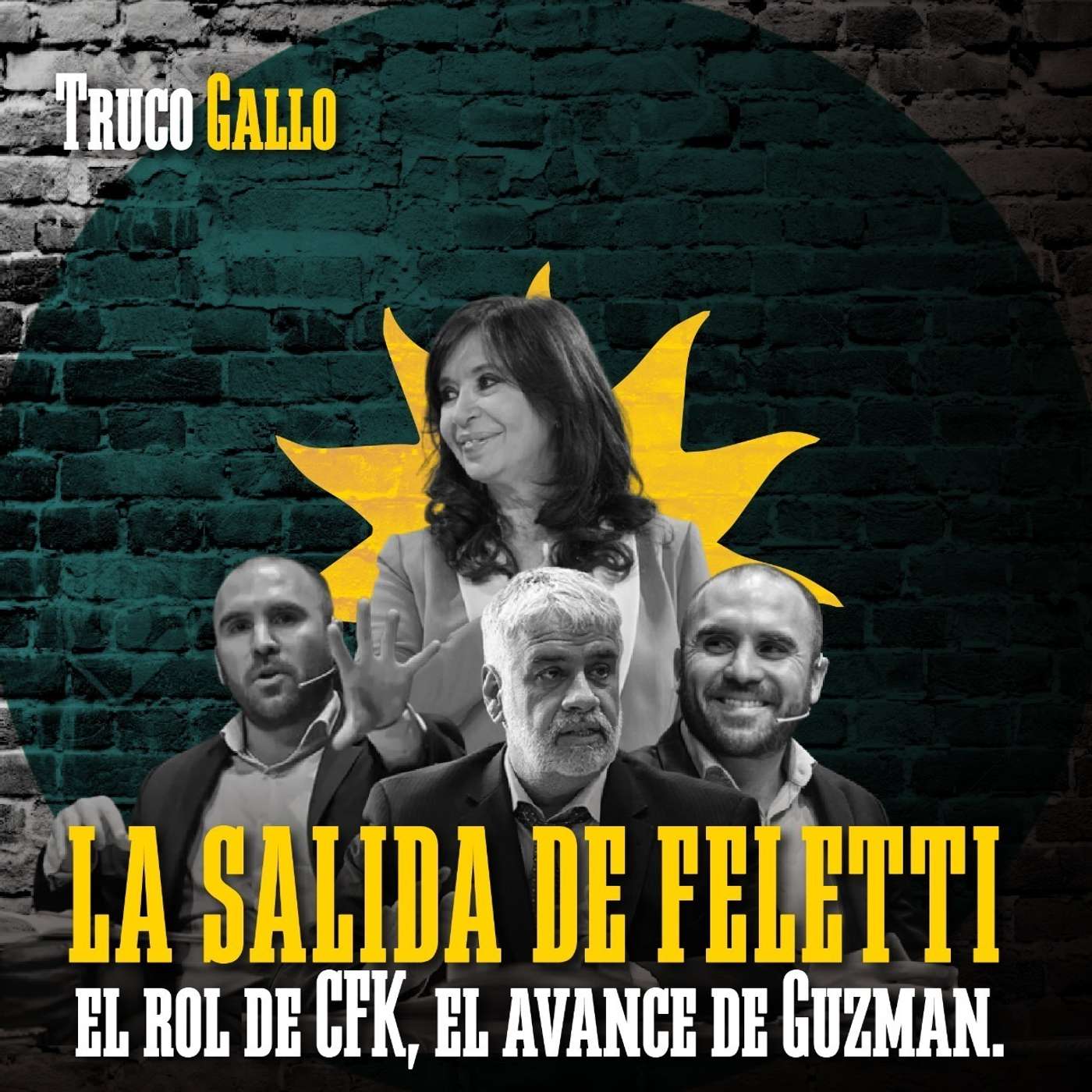 La salida de Feletti, el rol de CFK y el avance de Guzman. episode artwork
