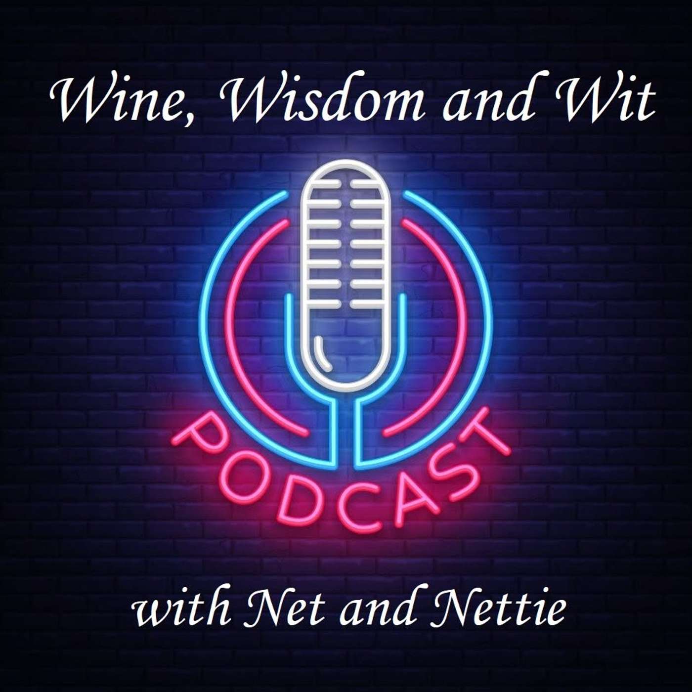 Wine, Wisdom & Wit