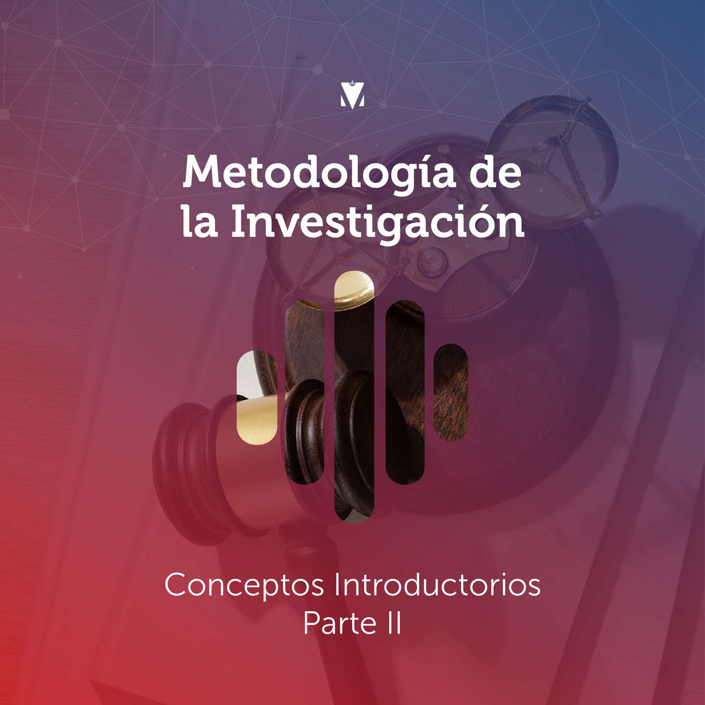 2 - METODOLOGÍA DE LA INVESTIGACIÓN: Conceptos Introductorios - Parte 2 episode artwork