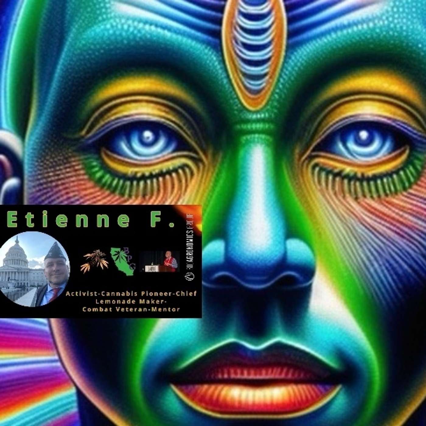 Etienne Fontan - Activist, Cannabis Pioneer, Combat Veteran