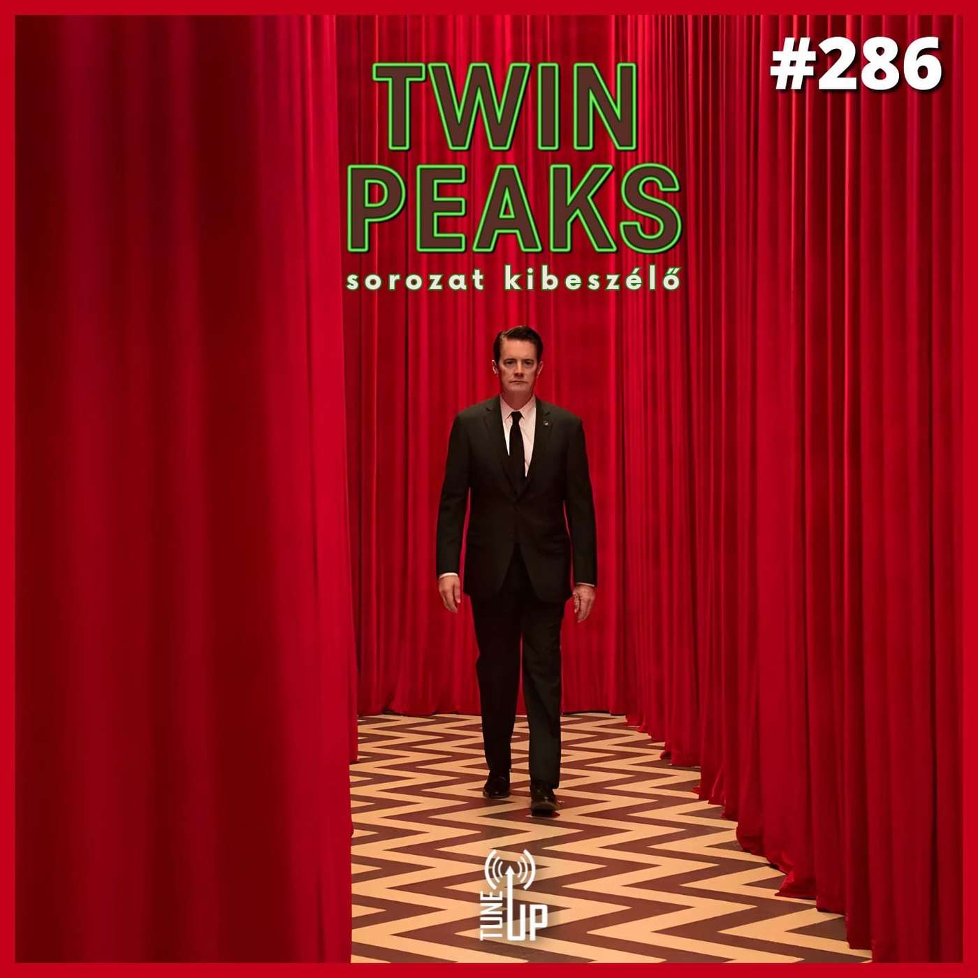 286. adás: Twin Peaks 1-3. évad + Tűz, jöjj velem! kibeszélő (vendég: Évi)