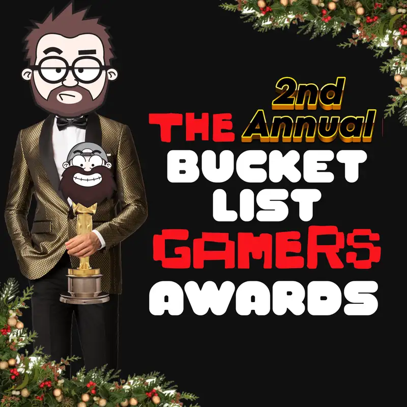 The 2nd Annual Bucket List Gamers Awards - 2024