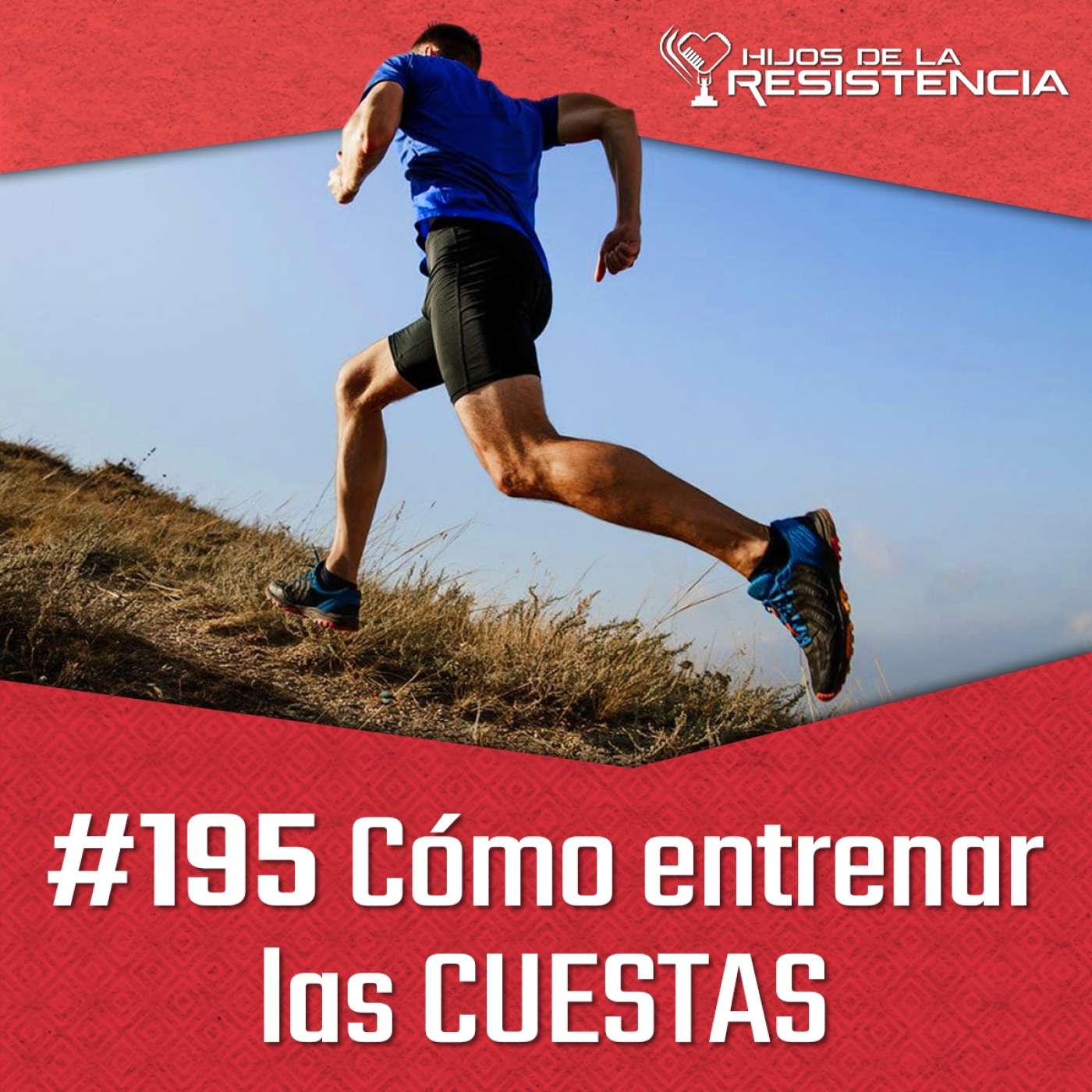#195 Cómo entrenar las CUESTAS.