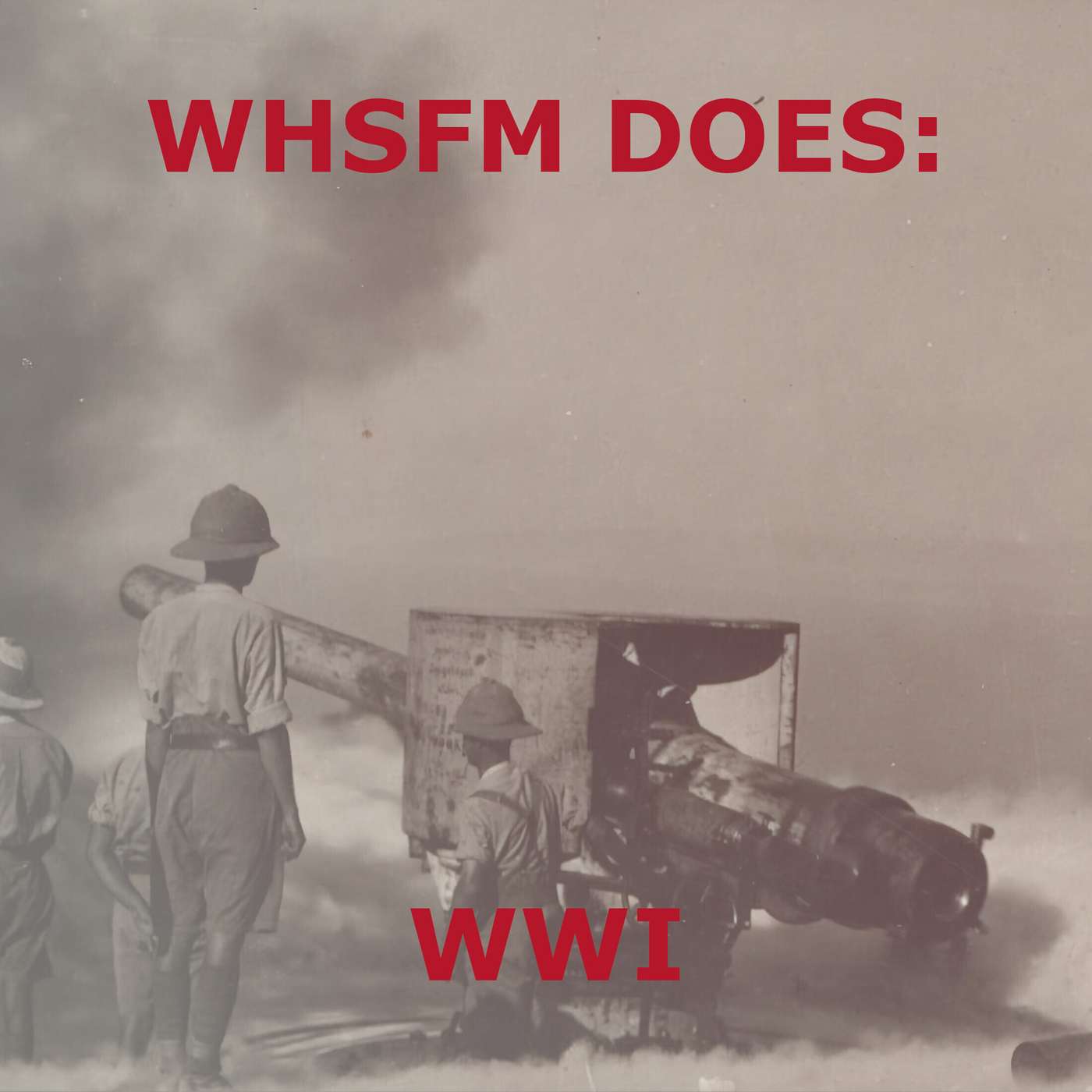 WHSFM Does: WWI