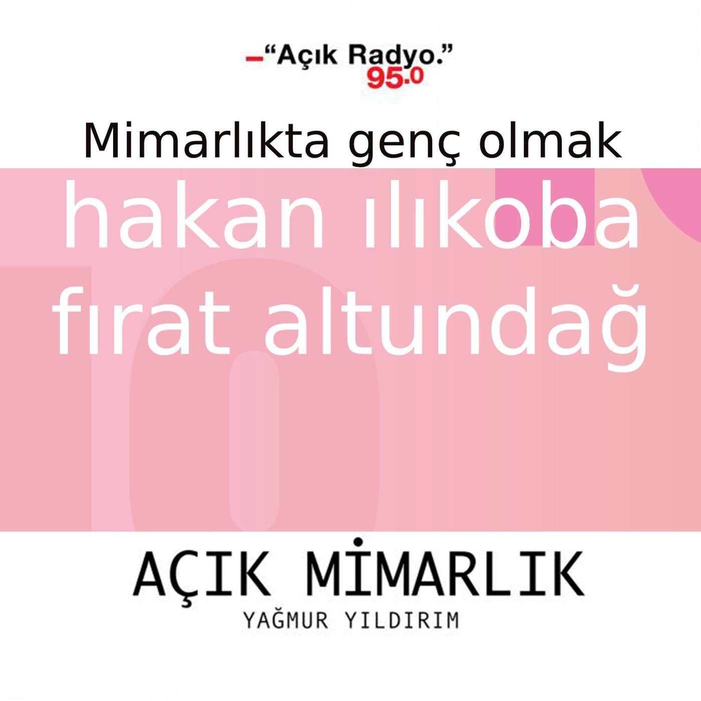 Mimarlıkta genç olmak (Herkes İçin Mimarlık VIII)