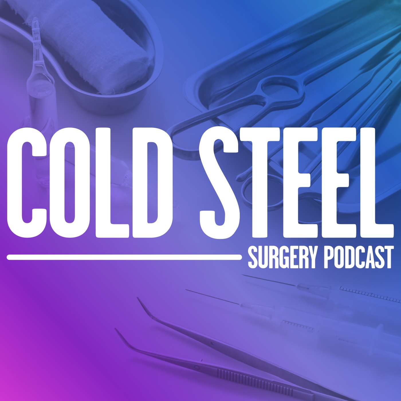 Cold Steel: Canadian Journal of Surgery Podcast