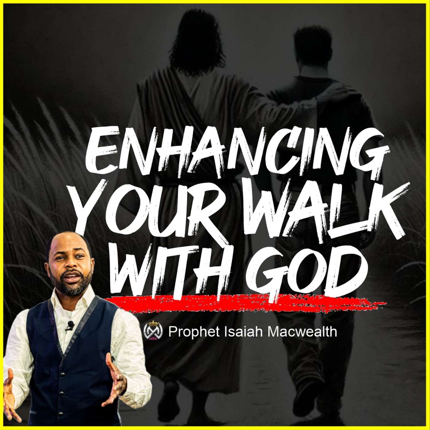 ENHANCING YOUR WALK WITH GOD episode artwork