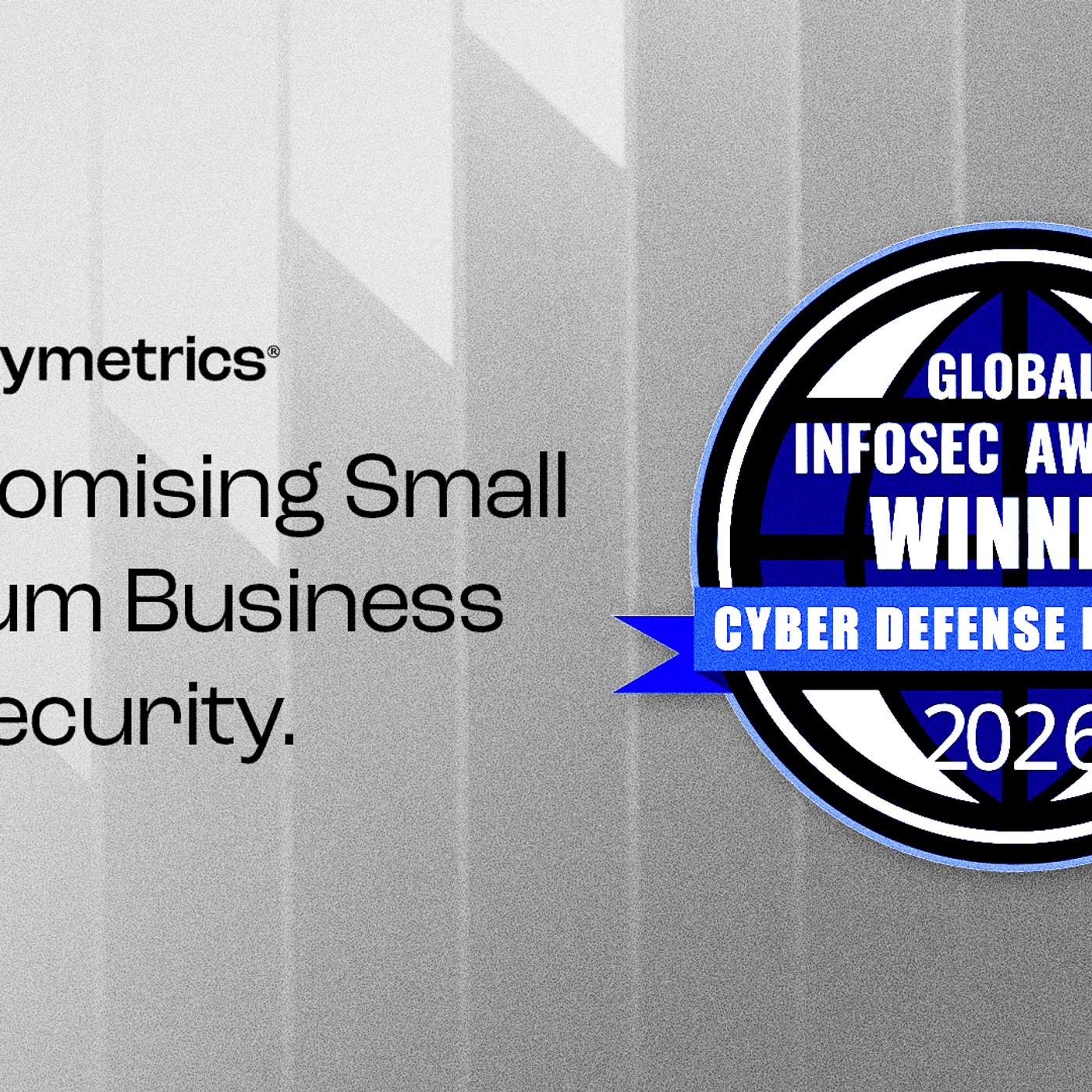 SecurityMetrics Wins Most Promising SMB Cybersecurity Award from Cyber Defense Magazine
