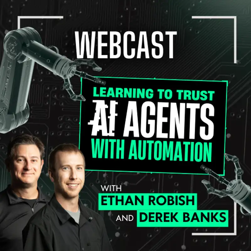 Learning to Trust AI Agents with Automation w/ Ethan and Derek