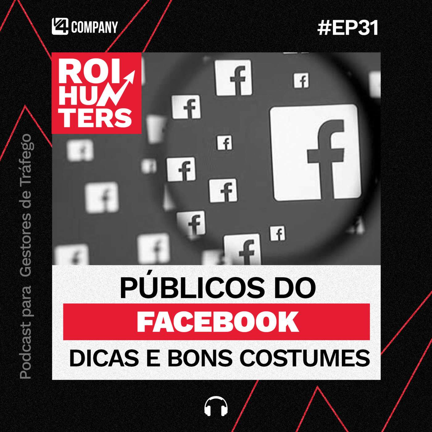 Públicos do Facebook: Como nunca errar seu público! | ROI Hunters #31 episode artwork