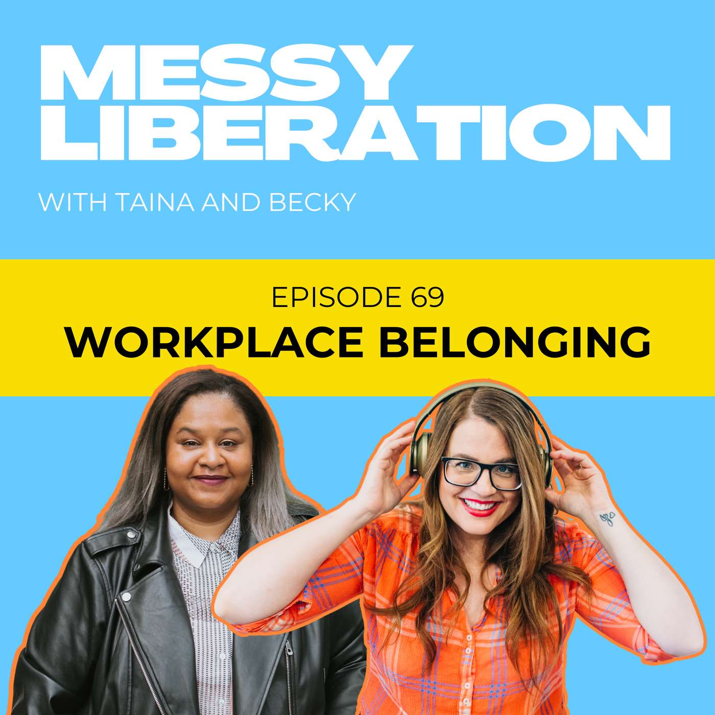 Messy Liberation: Feminist Conversations about Politics and Pop Culture