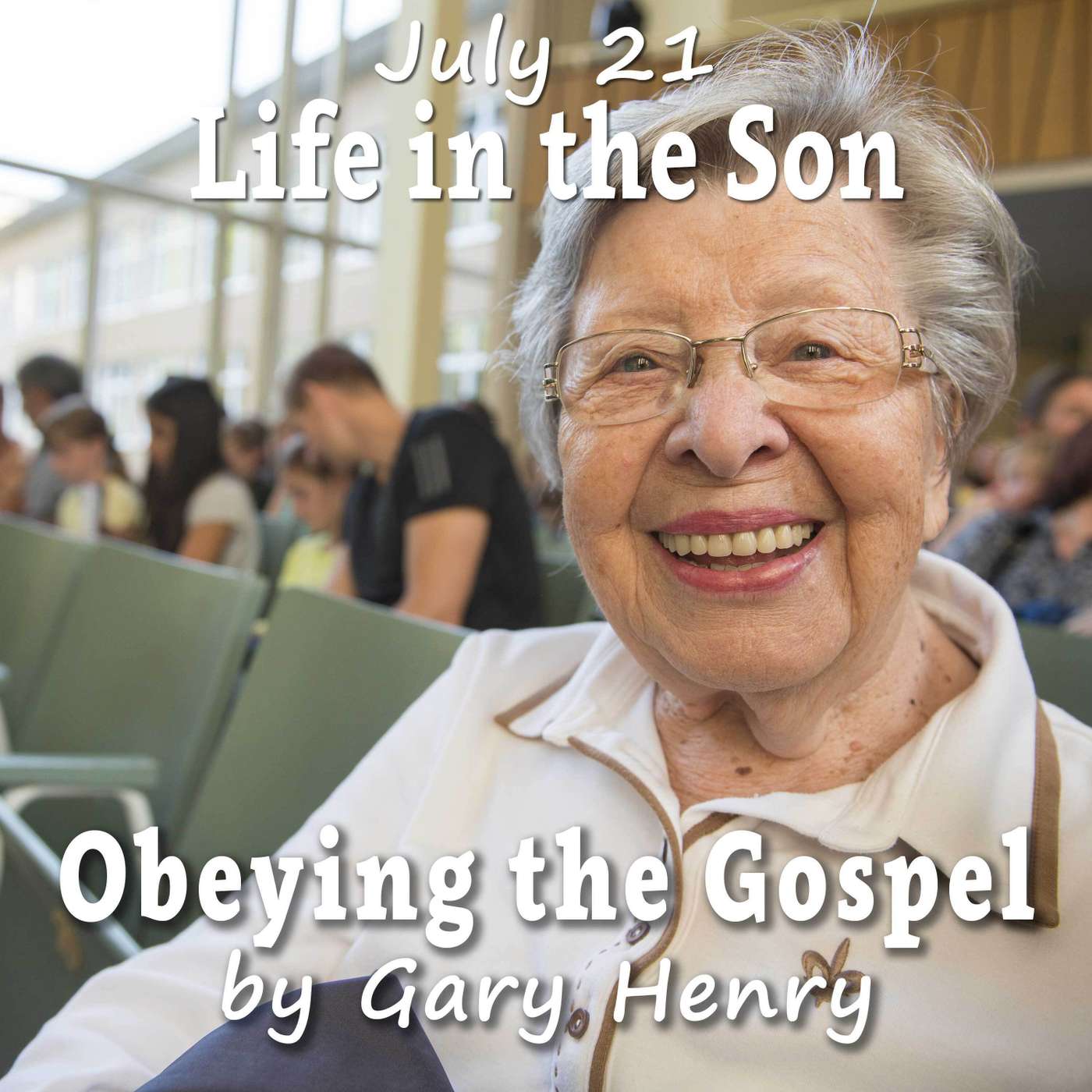 Life in the Son (July 21) episode artwork