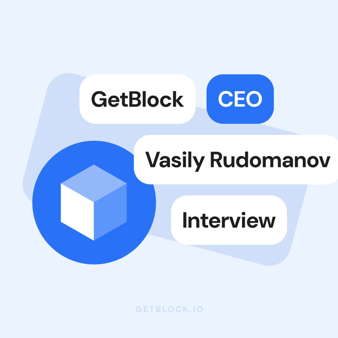 An Interview With GetBlock CEO Vasily Rudomanov