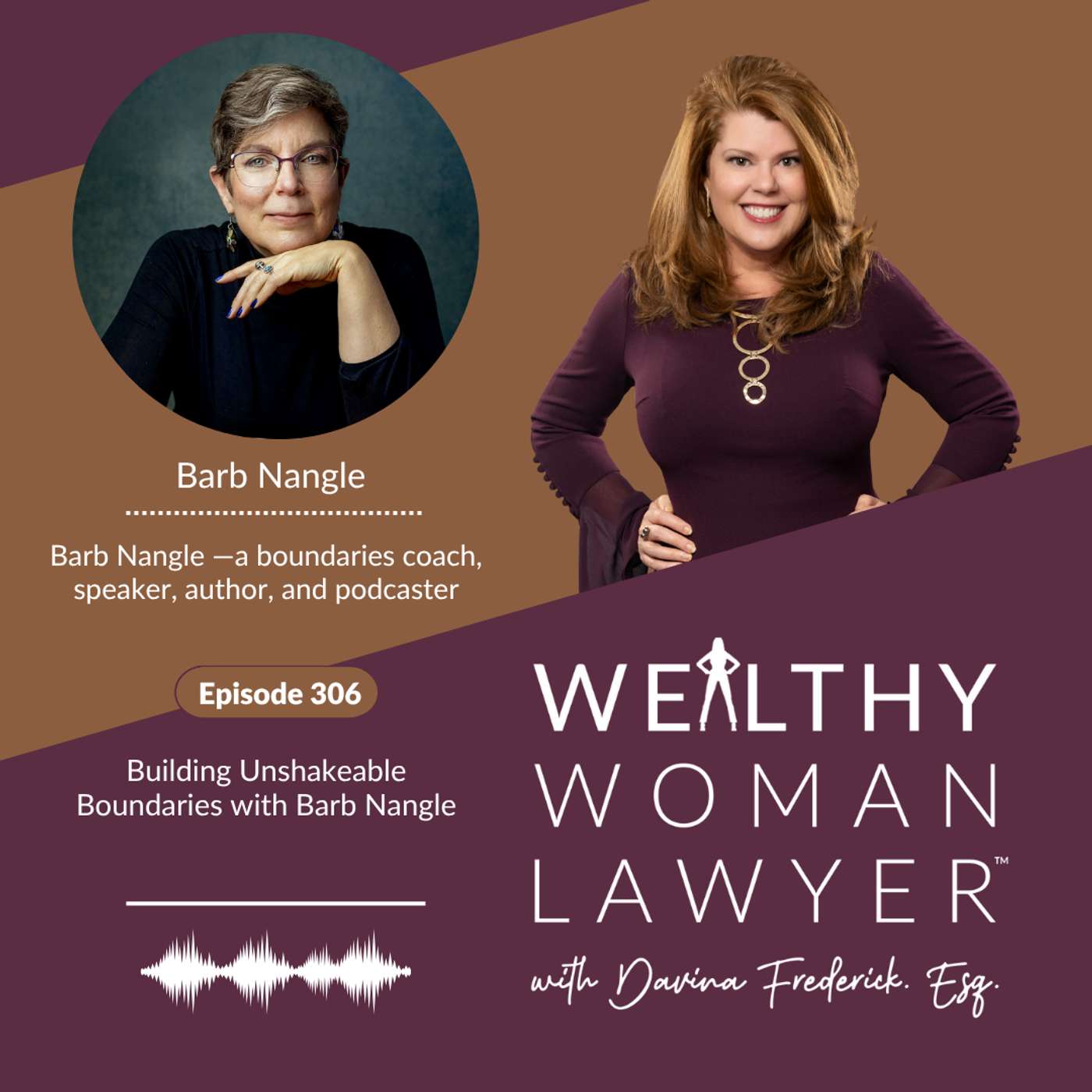 Episode 306 | Building Unshakeable Boundaries with Barb Nangle Episode 306 | Building Unshakeable Boundaries with Barb Nangle