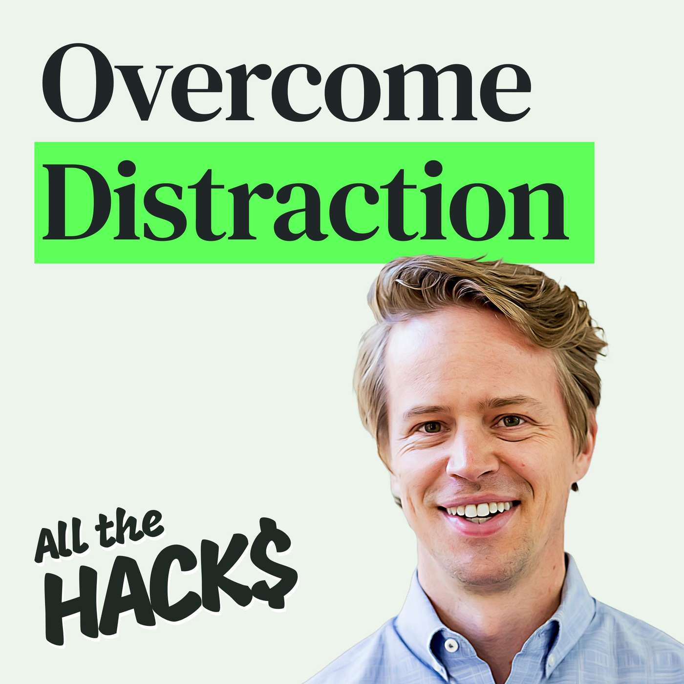 15 Tactics to Break Free from Distraction with Nate Klemp episode artwork