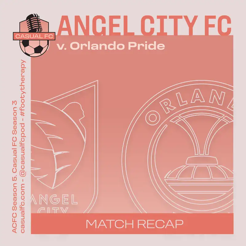 Angel City FC v Orlando Pride
