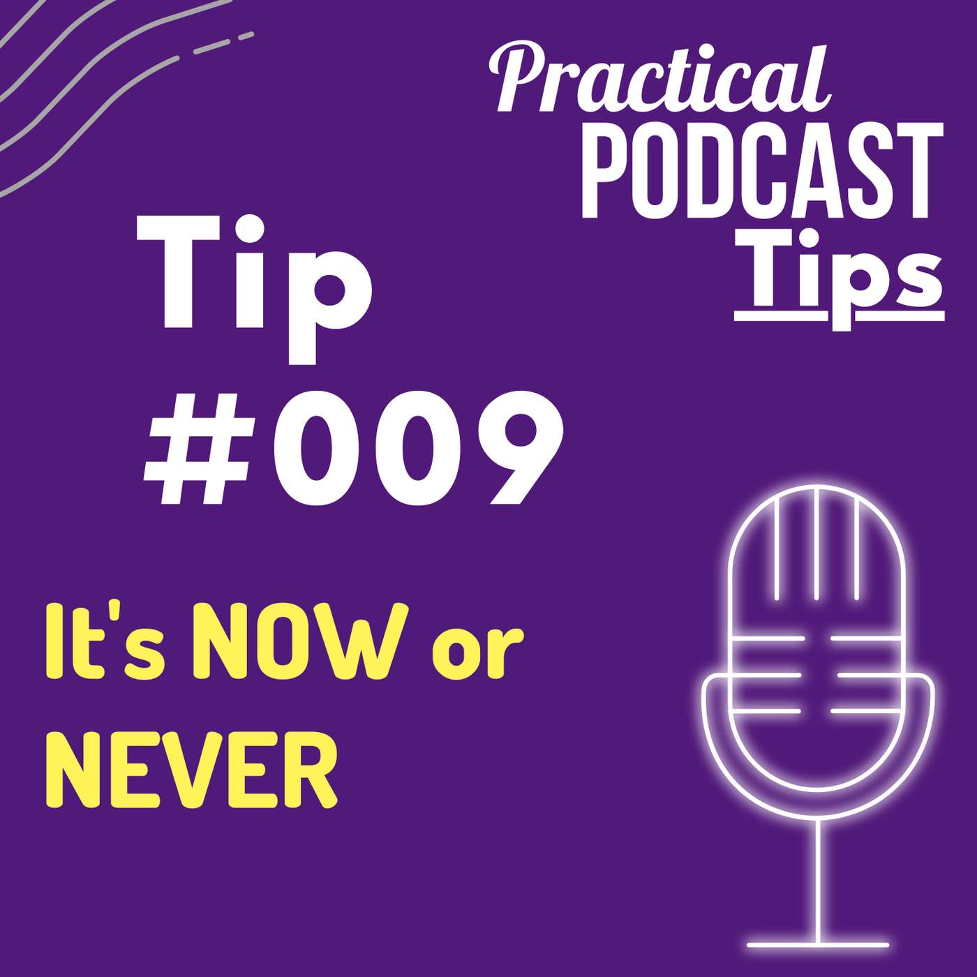 Practical Podcast Tips