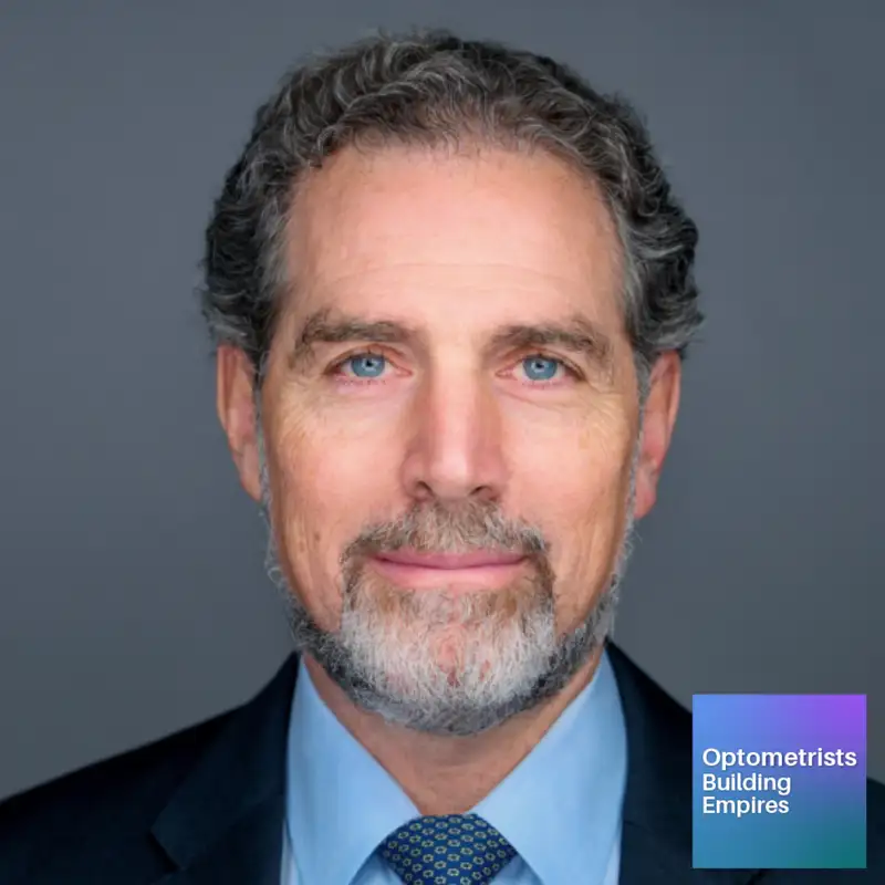 Empowering Change  - Jordan Kassalow - Optometrists Building Empires - Episode # 031