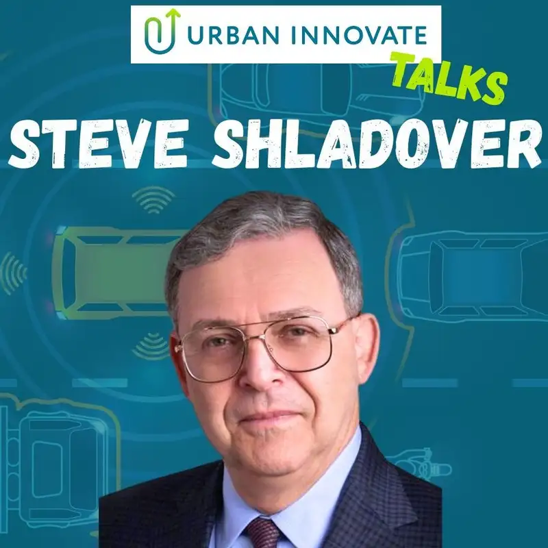 #8 The SAE Levels of Automation Explained w/ Steve Shladover