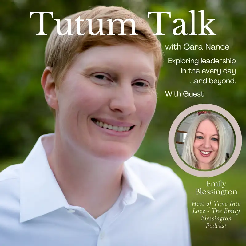 Ep. 44 | The Relationship Within: Self-Leadership, Love, and Emotional Intelligence with Emily Blessington
