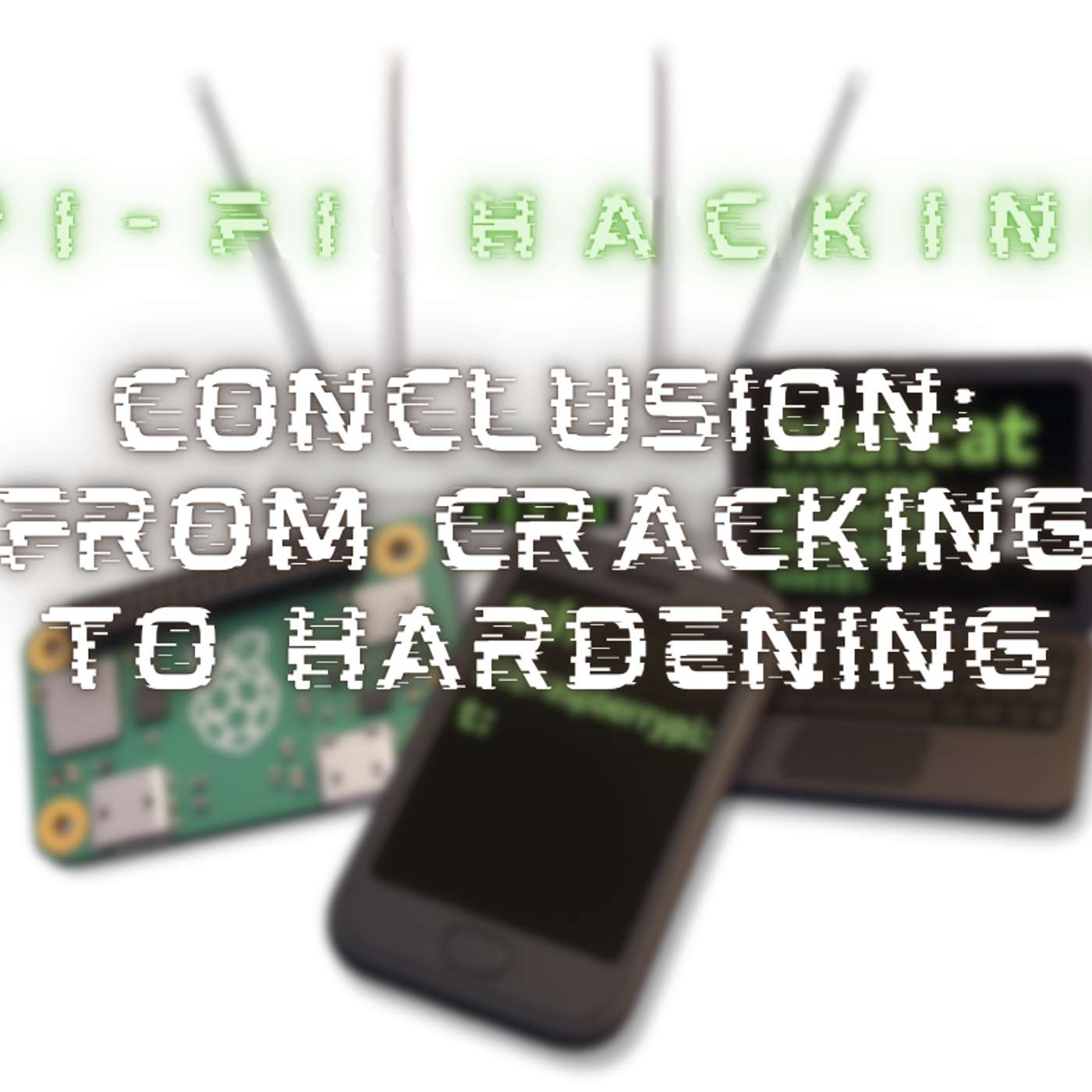 You’ve Learned to Break Wi-Fi. Now Learn to Lock It Down.